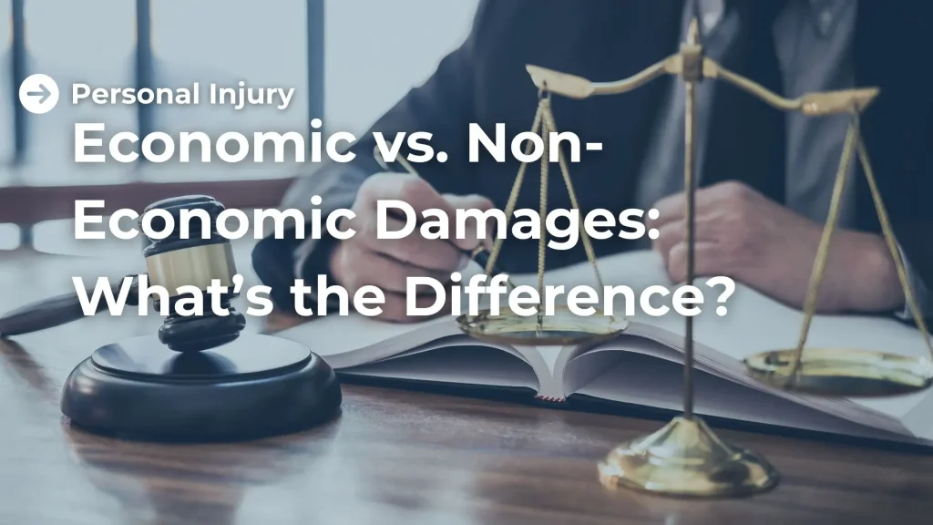 Economic vs. Non-Economic Damages_ What’s the Difference_ Image
