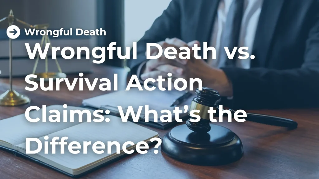 Wrongful Death vs. Survival Action Claims_ What’s the Difference_ Image